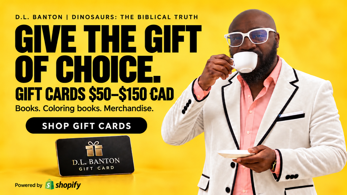 D.L. Banton | Dinosaurs: The Biblical Truth Gift Card